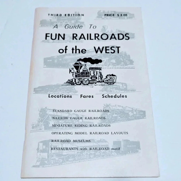 A Guide To Fun Railroads Of The West 3rd Edition Santa Rosa CA Howard Puckett - Picture 1 of 3